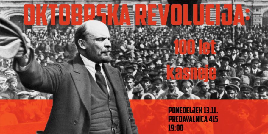 Oktobrska revolucija: 100 let kasneje