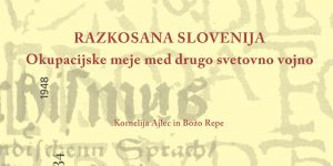Štiri nove knjige o okupacijskih mejah na Slovenskem in življenju ob njih (1941-1945)