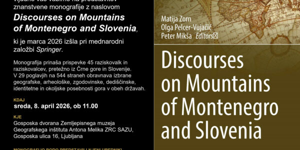 Predstavitev knjige Discourses on Mountains of Montenegro and Slovenia